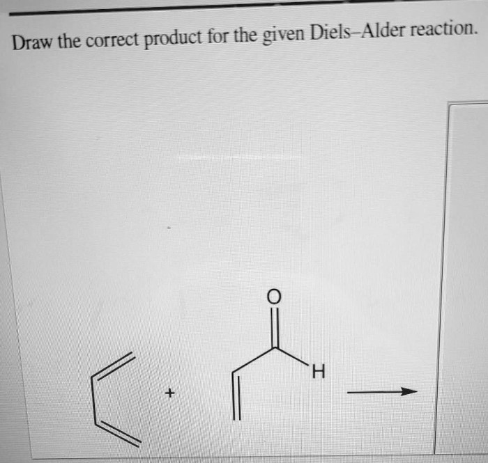 Draw the correct products for the given reaction.